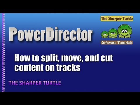 PowerDirector - How to split, move, and cut items on tracks