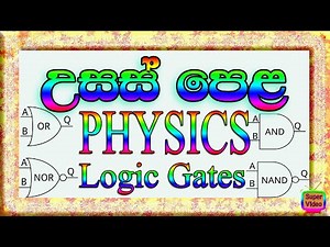 A/L Physics Logic Gates Full lesson with Short note and Decimal to binary convert lesson