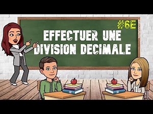 COMMENT EFFECTUER UNE DIVISION DÉCIMALE