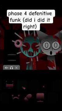 phase 4 sprunki defenitive funk