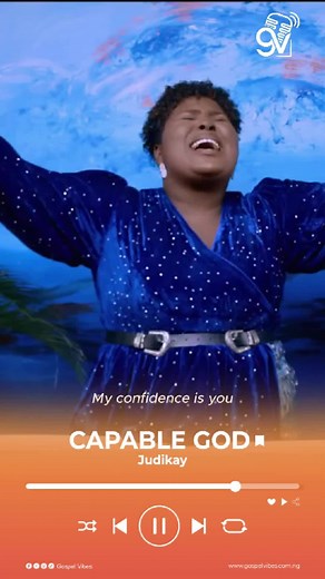 Judikay - Capable God: Uplifting Gospel Worship