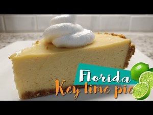 Key Lime Pie, Easy Recipe, the Best Dessert of the Florida Keys!