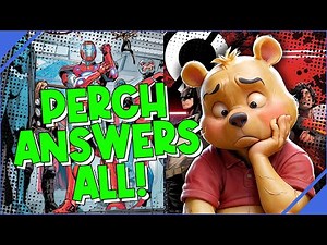 Perch Answers the 5 Biggest Questions In Comic Books