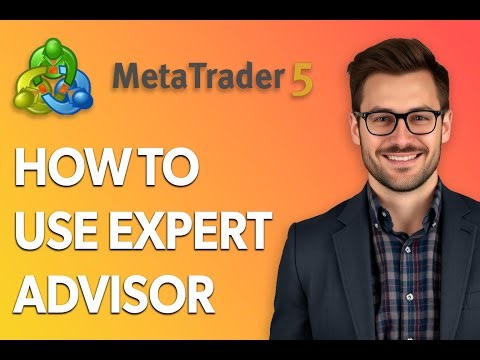 How To Use Expert Advisor Metatrader 5 [Step by Step Guide]