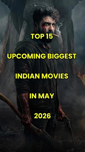 Top 15 Upcoming Biggest Indian Movies In May 2026 #shorts