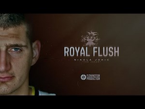 ROYAL FLUSH - Nikola Jokic [2023 Movie] VostFR