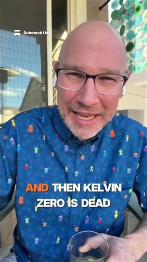 Kelvin: zero means you're dead #substack #shorts