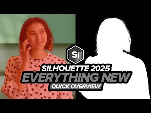 Silhouette 2025 in Under Two Minutes [Boris FX]