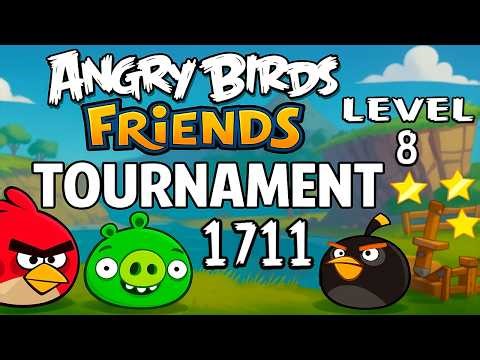Angry Birds Friends Level 8 Tournament 1711 - MAX SCORE Strategy (05.03.2026) Power-Ups