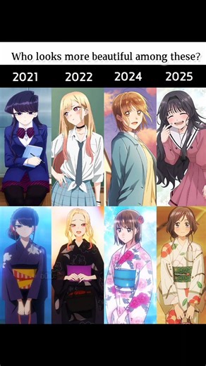 Which year had the most beautiful anime girls? 👀💖 2021, 2022, 2024 or 2025?