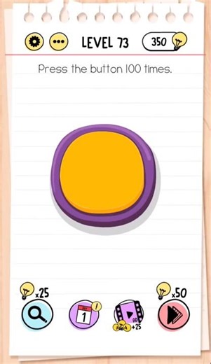 Brain Test Level 73: Press the Button 100 Times? (SOLVED!) 🎯 #Shorts