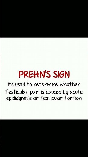 PREHN'S SIGN (acute epididymitis versus testicular tortion)
