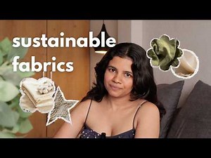 7 Sustainable Fabrics You Should Know Before Buying New Clothes