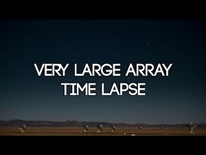 Very Large Array Radio Telescope VLA Night Time Lapse in 4k. Socorro, New Mexico