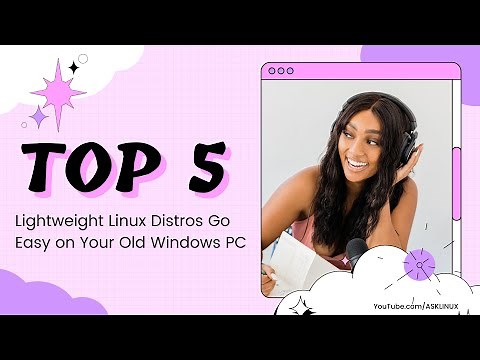 Top 5 Linux Distros for Old PCs (Fast & Lightweight)
