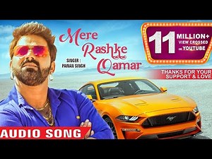 Pawan Singh - Mere Rashke Qamar (Cover Song) | Latest Hindi Style Song 2017 - SUPERHIT song