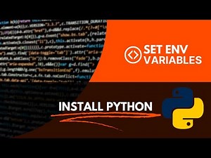 Install Python and Set Environment Variables