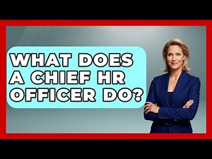 What Does A Chief HR Officer Do? - Learn As An Adult