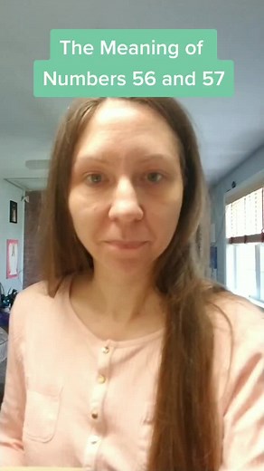 Understanding the Spiritual Significance of Numbers 56 and 57