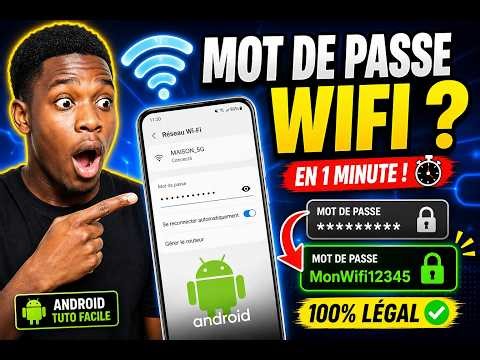 Comment retrouver le mot de passe WIFI enregistré sur Android (Tuto complet 2026)