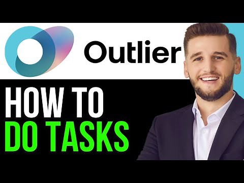 HOW TO DO TASKS WITH OUTLIER 2025! (FULL GUIDE)