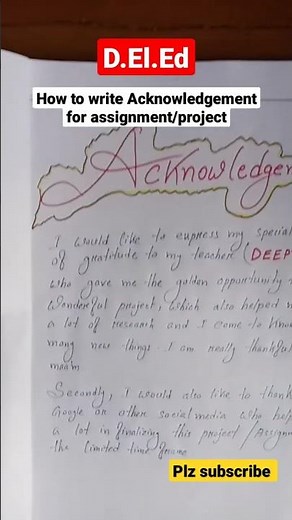 Acknowledgement writing for assignment | how to write acknowledgement for assignment/project/deled