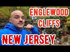 Exploring Englewood Cliffs Edgewater New Jersey