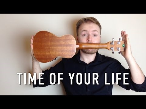 Time Of Your Life (Good Riddance) - Green Day (Ukulele Tutorial)