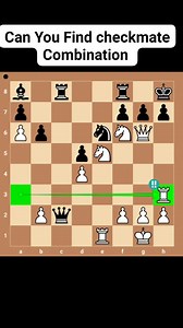 Can You Find checkmate Combination For White 🤔🤔🤔 #chess #chesspuzzle | Chessfever1