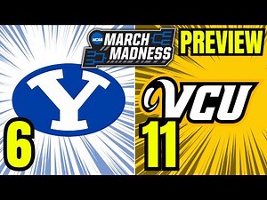 BYU vs. VCU NCAA Tournament Preview And Predictions!