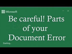 Be careful! Parts of your Document Error in Microsoft Excel and Word [Simple Fix]