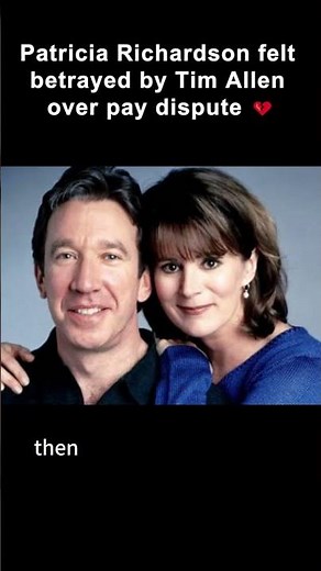 Patricia Richardson: “I Felt Betrayed by Tim Allen Over Our Pay Dispute” 💔