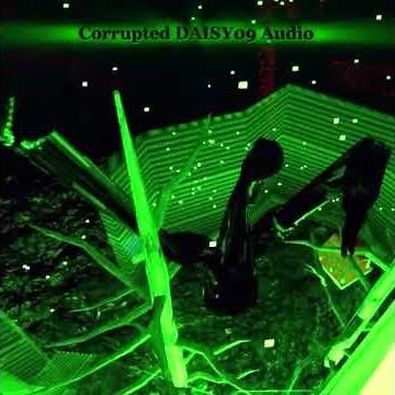 #cloudsgorillahorror Corrupted daisy09 sound