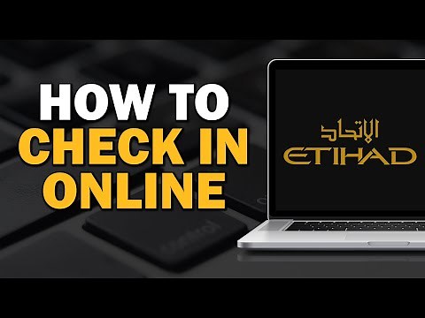 How to Check In Etihad Airways Online (Quick Tutorial)