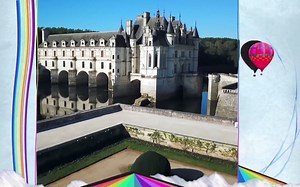 【世界遗产】20201108-世界遺産「６つの華麗な古城！ロワール渓谷」