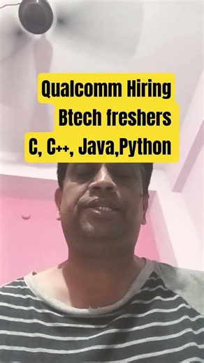 Qualcomm Hiring Btech Freshers java, python, C, C++