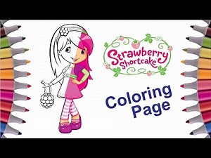 Coloring Raspberry Torte - Strawberry Shortcake Coloring Page for Girl | Art For Kids