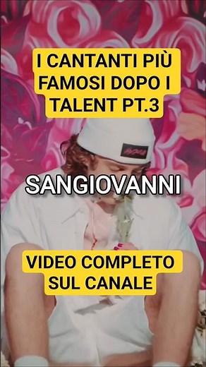 Sangiovanni and the other most famous singers who came out of Amici, X Factor and arrived at Sanr...