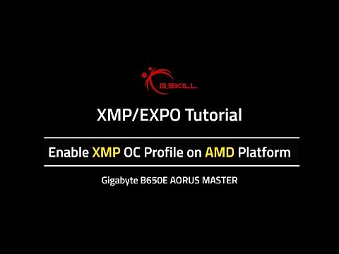 XMP/EXPO Guide - Enable XMP on AMD Platform (Gigabyte)