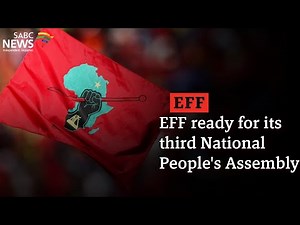 EFF ready for its third National People's Assembly