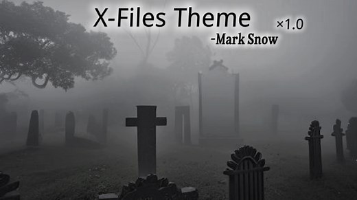 恐怖音乐:X-Files Theme-Mark Snow(睡前音乐)[完整版]