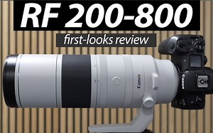 佳能 RF 200-800mm镜头抢先评测：超长焦镜头第一眼