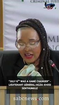 “July 6th was a game changer” -Lieutenant General Hilda Khosi Senthumule #madlangacommission