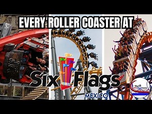 Every Roller Coaster at Six Flags Mexico! (2025 Edition)