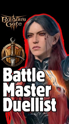 OP Battle Master DUELLIST Build in Baldur's Gate 3 ⚔️