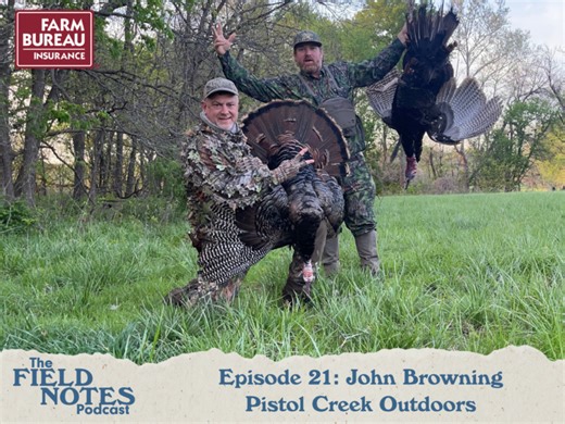 The Field Notes Podcast: Chasing Dreams And Wild Turkey