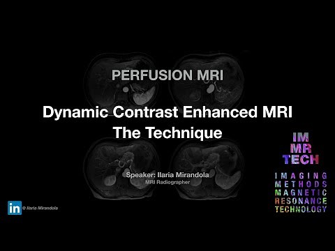 Dynamic Contrast Enhanced MRI - The Technique