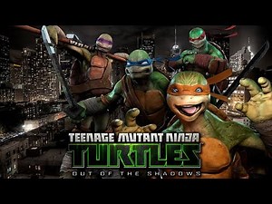 TMNT Out of the Shadows Gameplay Walkthrough | Ninja Turtles Fight for NYC