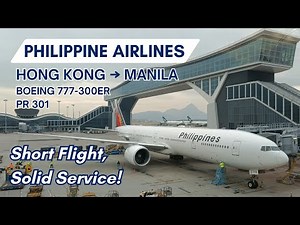 Hong Kong to Manila aboard the 777-300ER | Philippine Airlines PR301 | Economy Class Flight Review