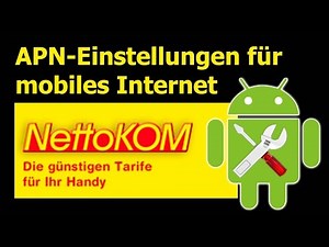 NettoKOM: APN-Einstellungen für mobiles Internet